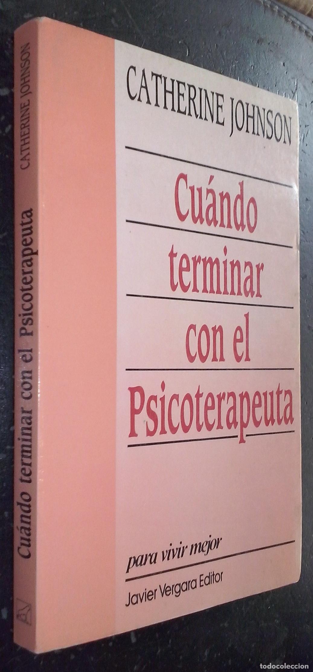B&uuml;cher: Cu&aacute;ndo terminar con el psicoterapeuta - JOHNSON, Catherine: