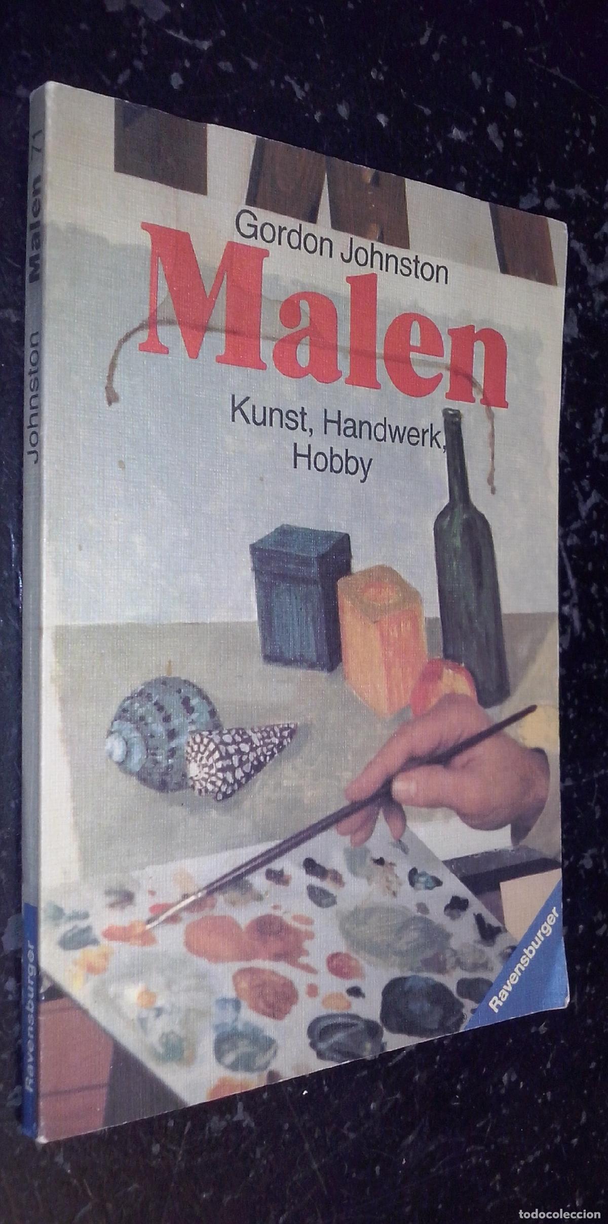 Libros: Malen. Kunst, Handwerk, Hobby - JOHNSTON, Gordon: - Foto 1