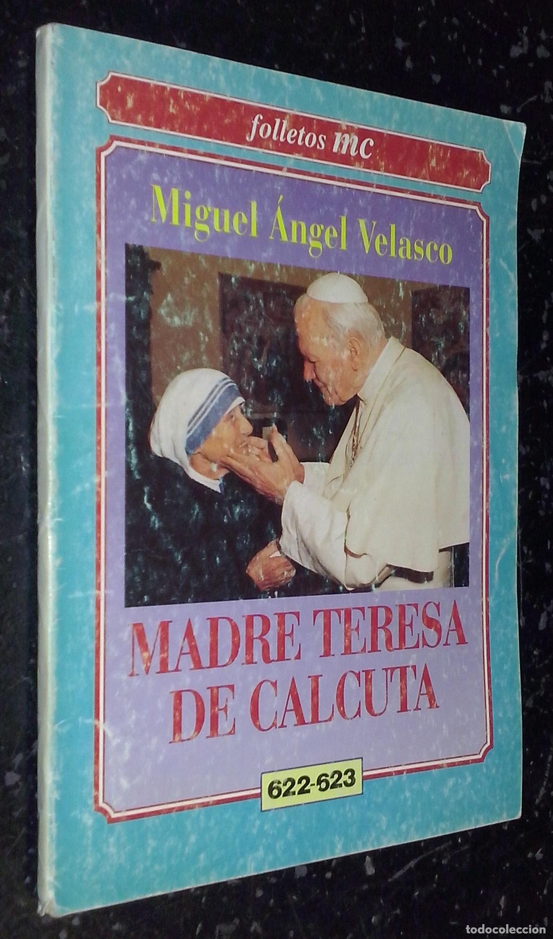 Libri di seconda mano: Madre Teresa de Calcuta. La mujer m&aacute;s poderosa del mundo - VELASCO, Miguel Angel: