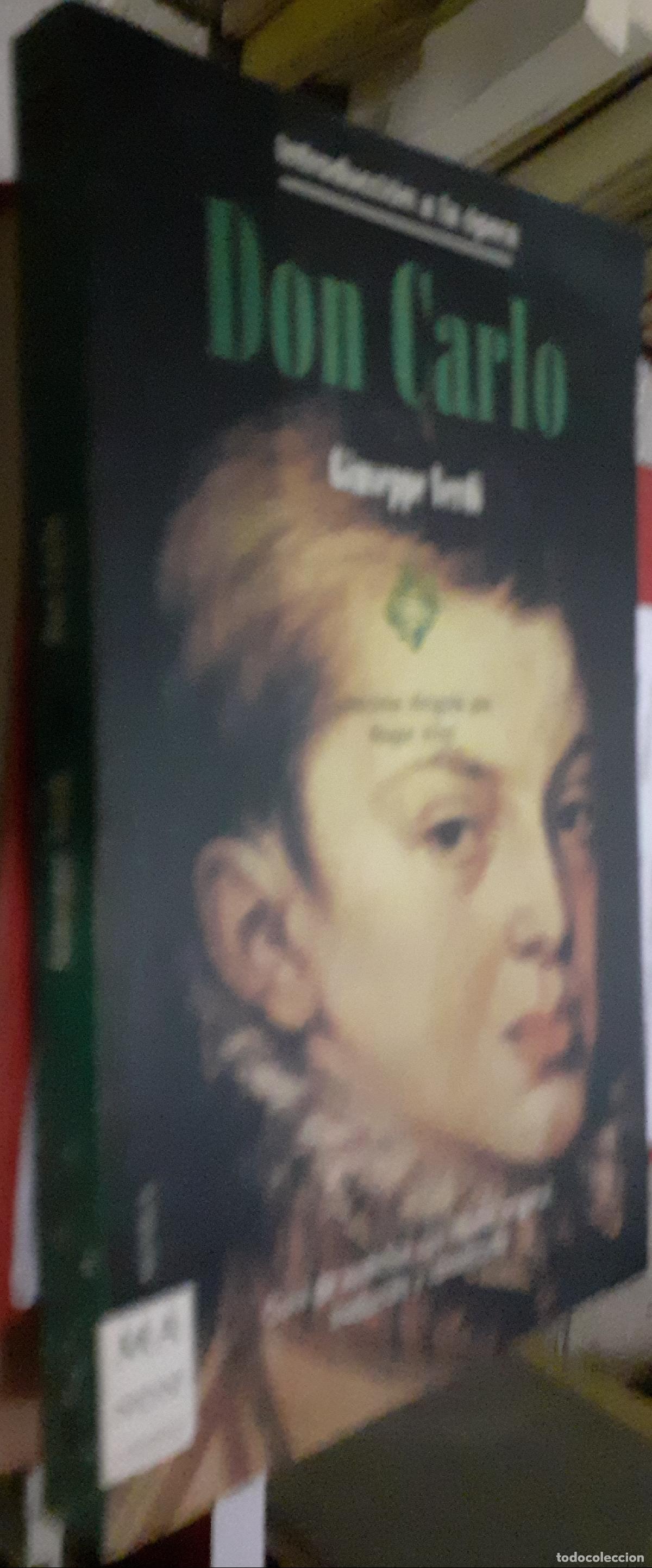 Libros: Don Carlo. Gu&iacute;a de audici&oacute;n con libreto original, traducido y comentado - VERDI, Giuseppe: