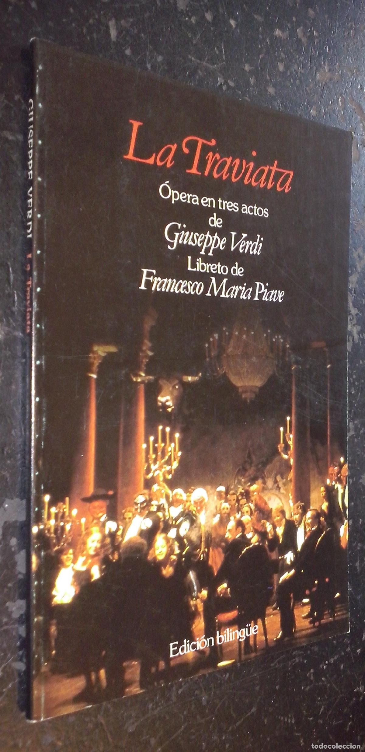 Livros em segunda m&atilde;o: La traviata. &Oacute;pera en tres actos de... Libreto de... - VERDI, Giuseppe y PIAVE, Francesco Maria:
