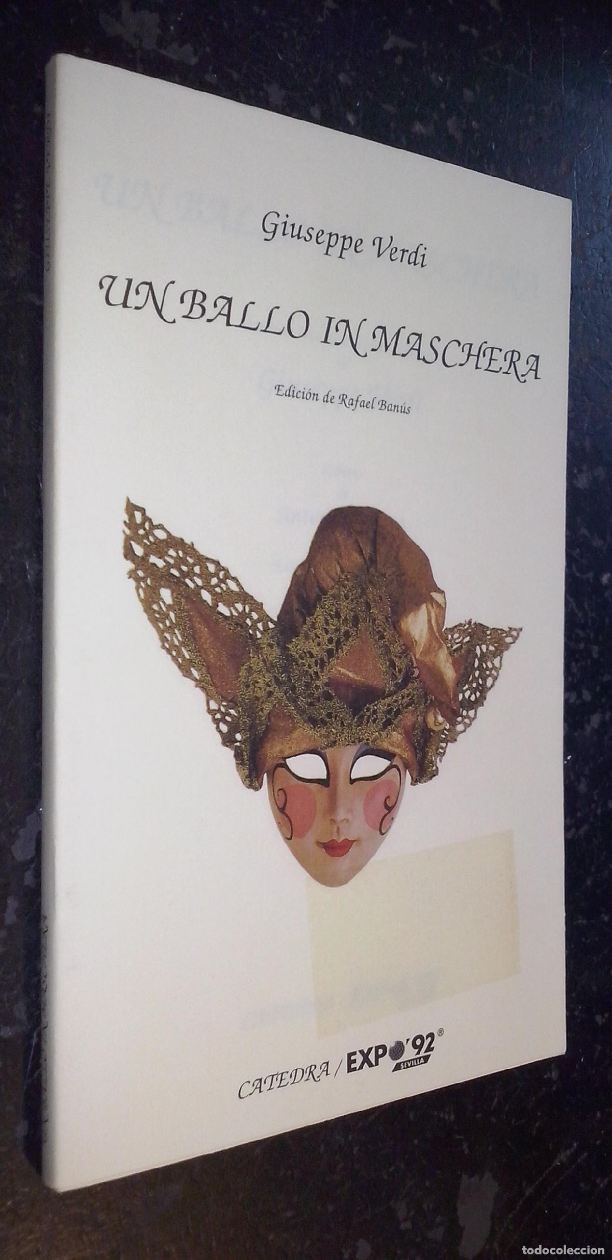 Libri di seconda mano: Un ballo in maschera. &Oacute;pera en tres actos y cinco cuadros de... Libreto de... - VERDI, Giuseppe y SO