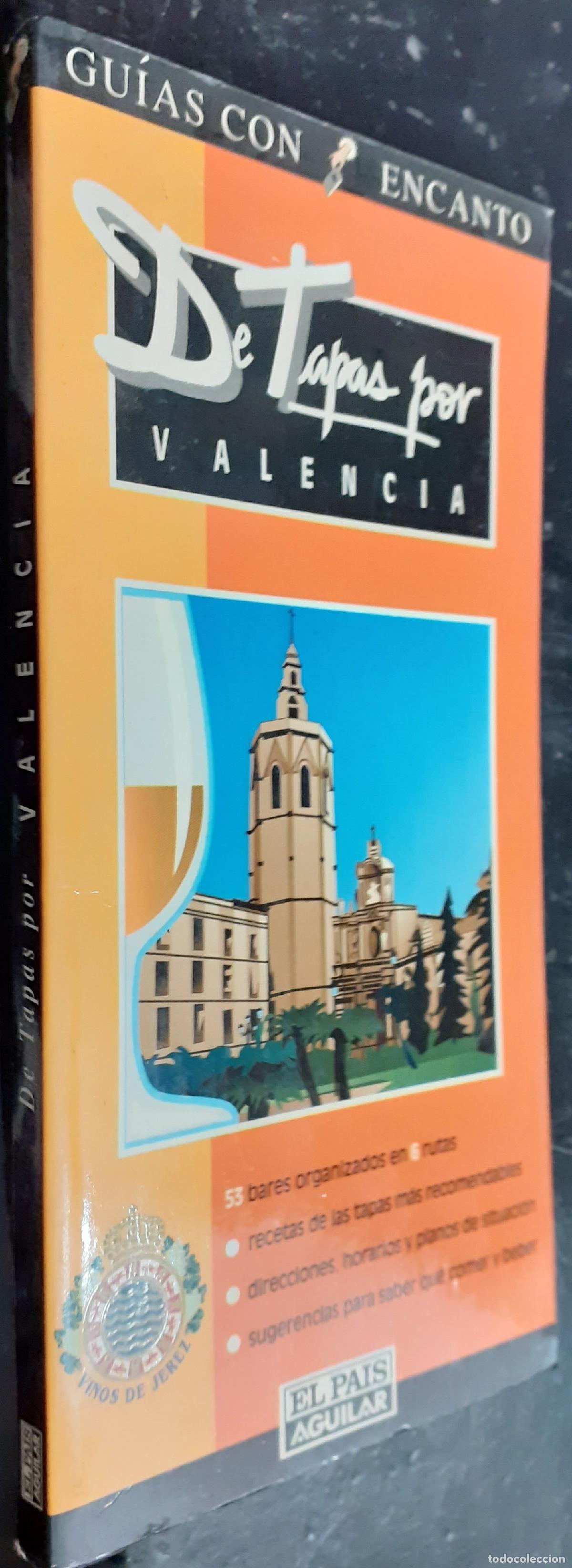 B&uuml;cher: Gu&iacute;as con encanto. De tapas por Valencia - VERGARA, Antonio: