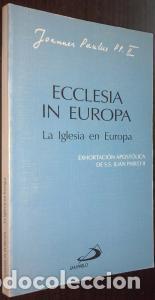 B&uuml;cher: Ecclesia in Europa. La Iglesia en Europa. Exhortaci&oacute;n apost&oacute;lica de S.S... - JUAN PABLO II: