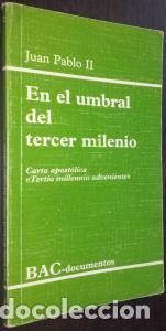 Livros em segunda m&atilde;o: En el umbral del tercer milenio. Carta apost&oacute;lica &rdquo;tertio millennio adveniente&rdquo; - JUAN PABLO II:
