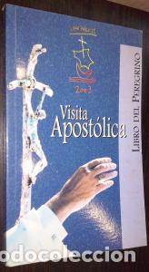 Livres: Visita apost&oacute;lica. Sereis mis testigos - JUAN PABLO II: