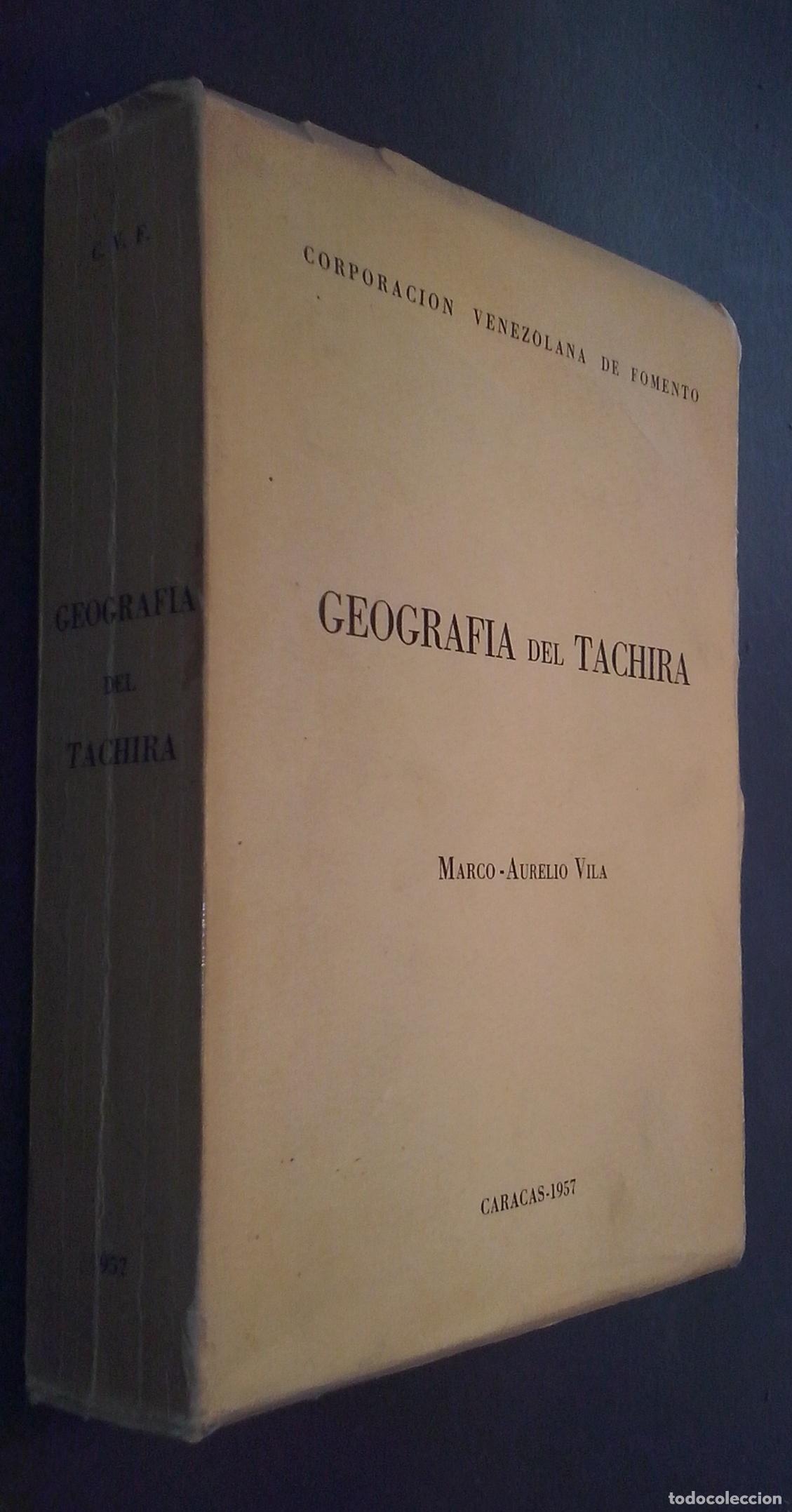 Libros: Geograf&iacute;a del Tachira - VILA, Marco Aurelio: