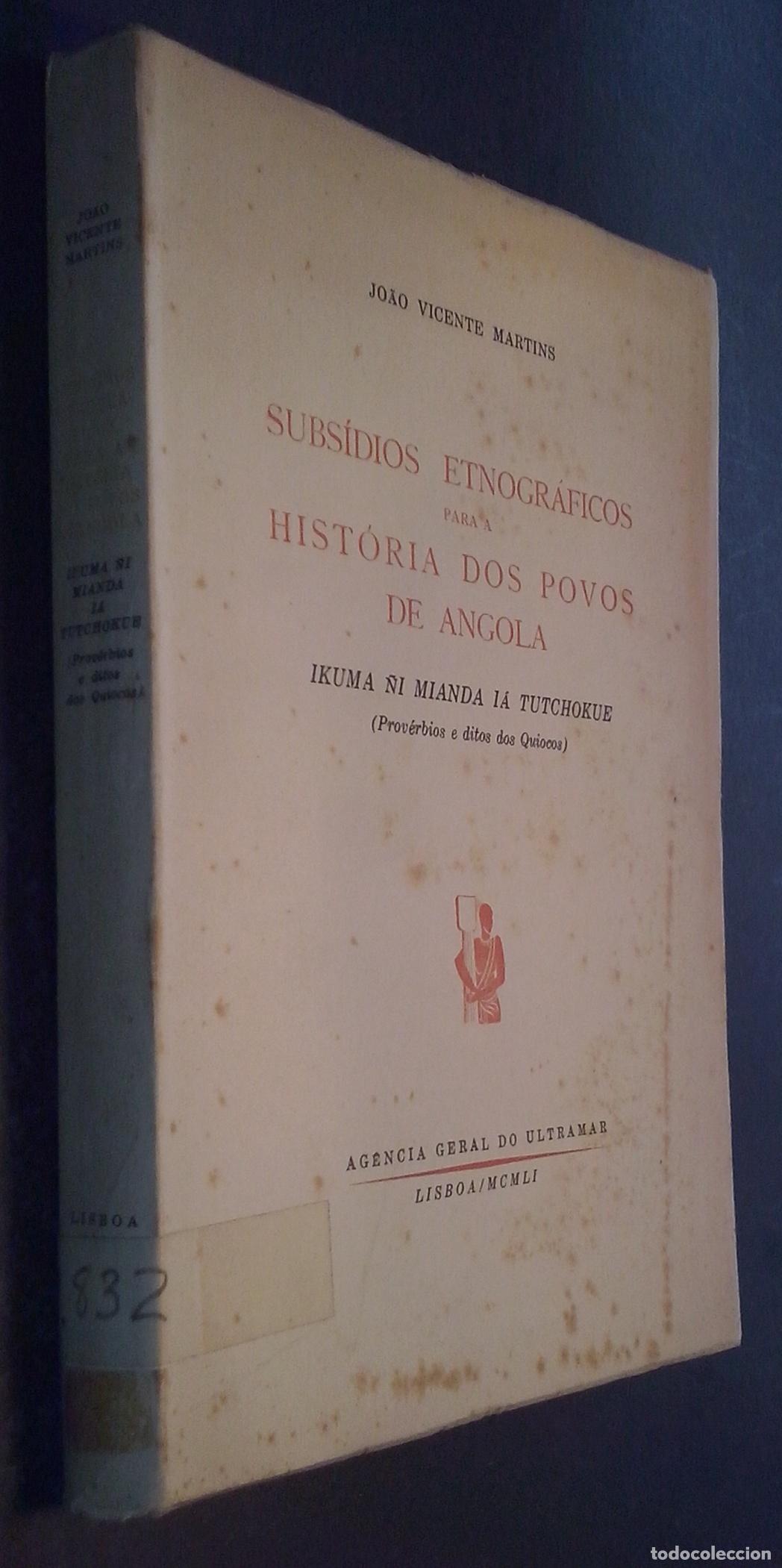 Libros: Subsidios etnogr&aacute;ficos para a hist&oacute;ria dos povos de Angola. Ikuma &ntilde;i mianda i Tutchokue (Prov&eacute;rbios