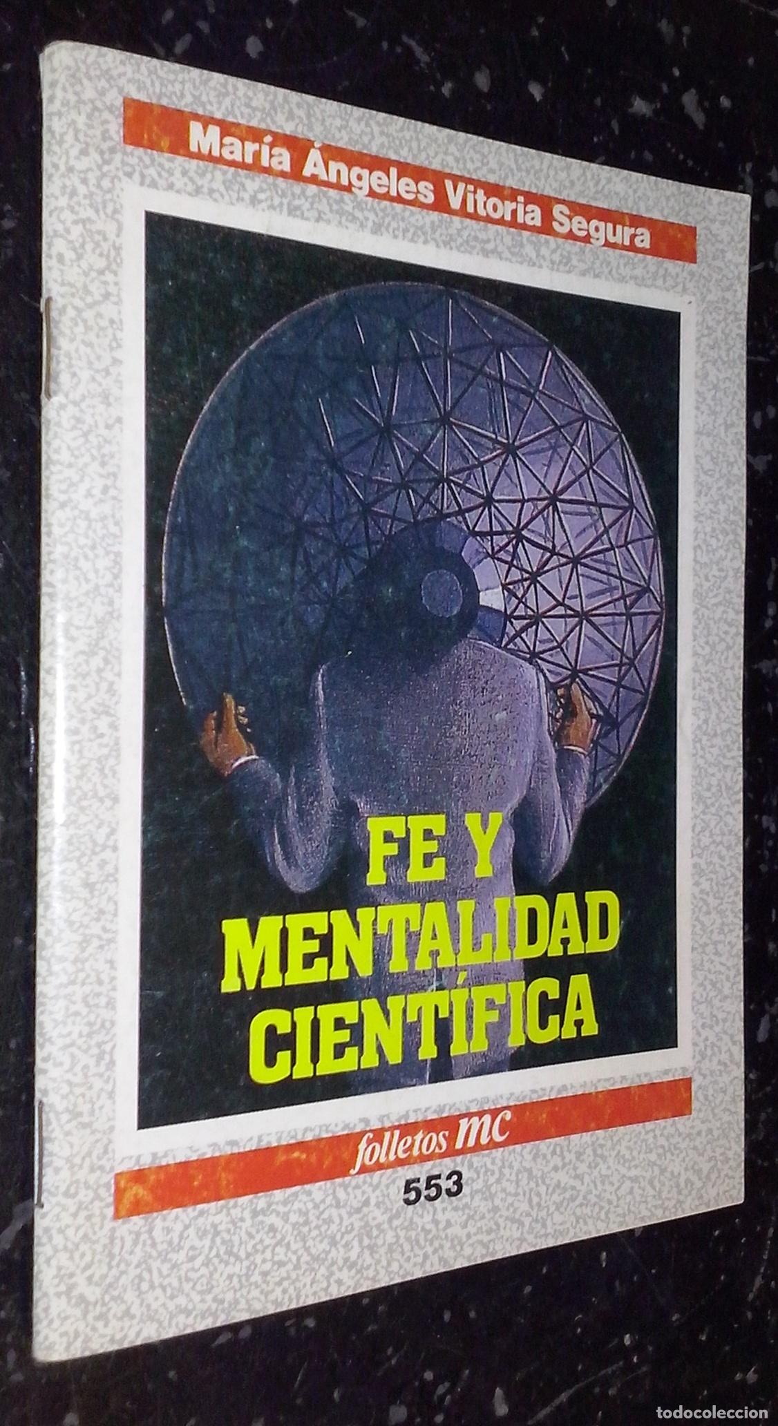 Libri di seconda mano: Fe y mentalidad cient&iacute;fica - VITORIA SEGURA, Mar&iacute;a &Aacute;ngeles: