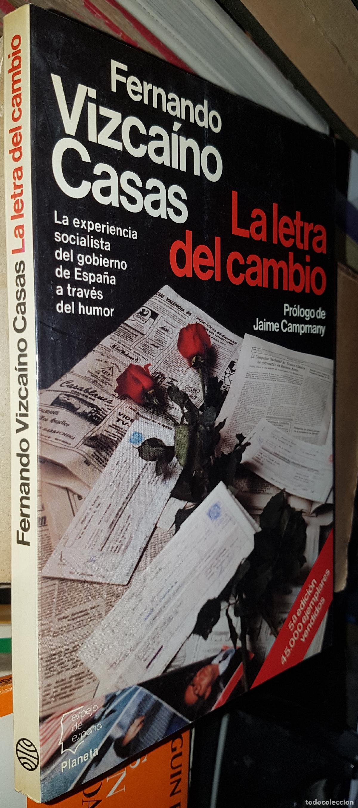 Libri di seconda mano: La letra del cambio - VIZCA&Iacute;NO CASAS, Fernando: