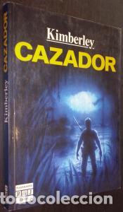 Libros: Cazador - KIMBERLEY: