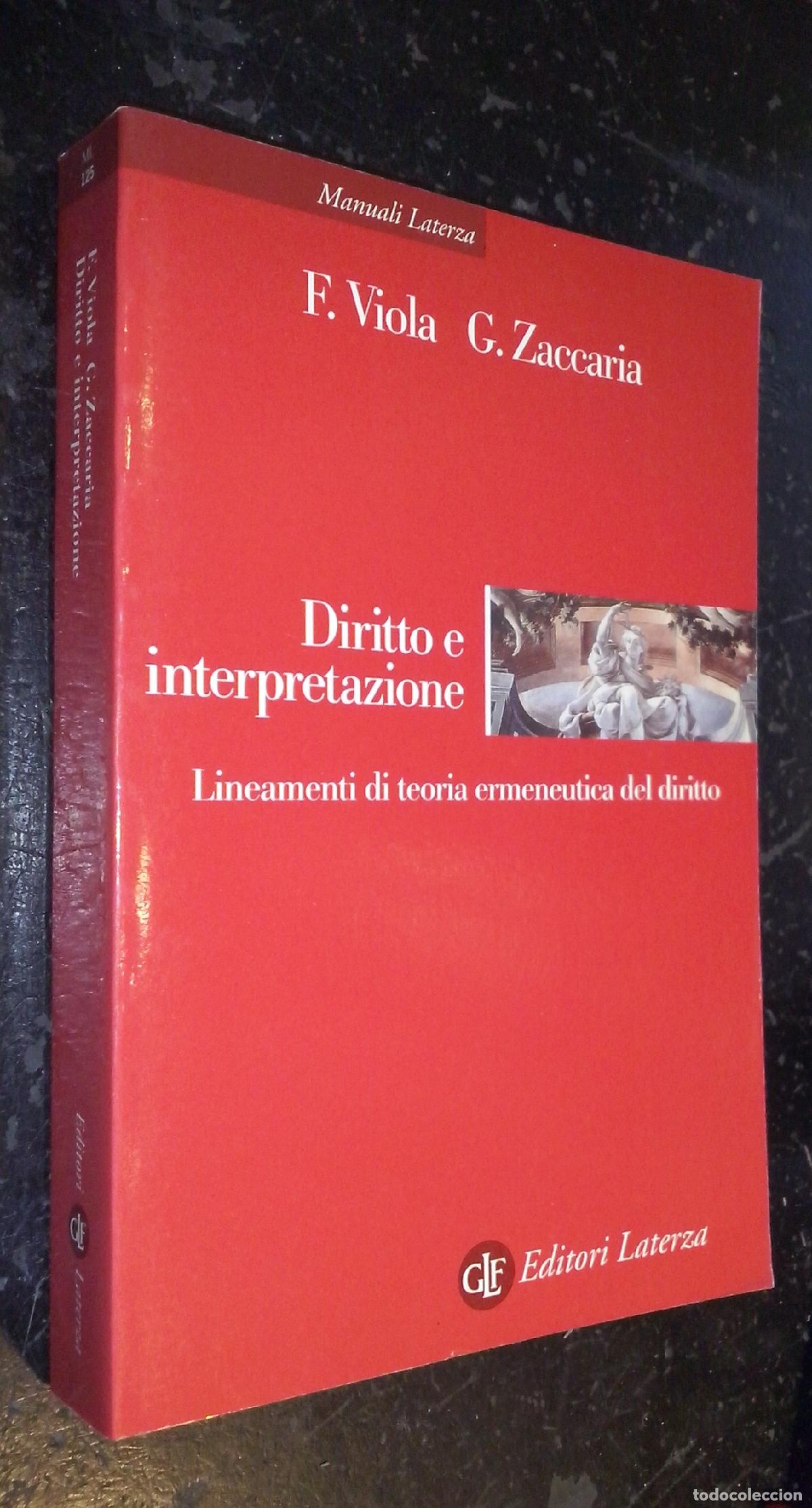 B&uuml;cher: Diritto e interpretazione. Lineamenti di teoria ermeneutica del diritto - VIOLA, Francesco y ZACCARI