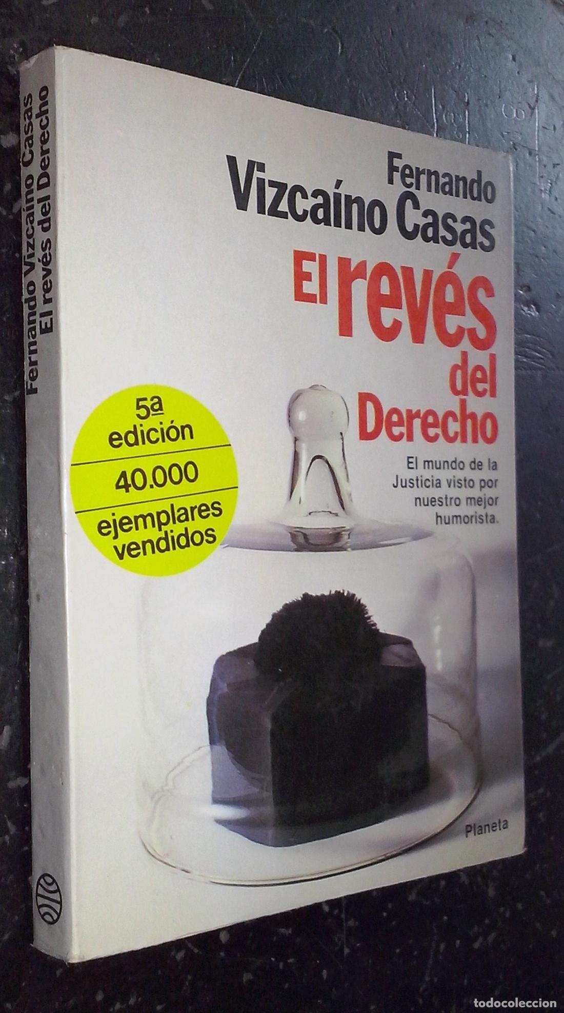 B&uuml;cher: El rev&eacute;s del derecho. El mundo de la justicia visto por nuestro mejor humorista - VIZCA&Iacute;NO CASA, Fer