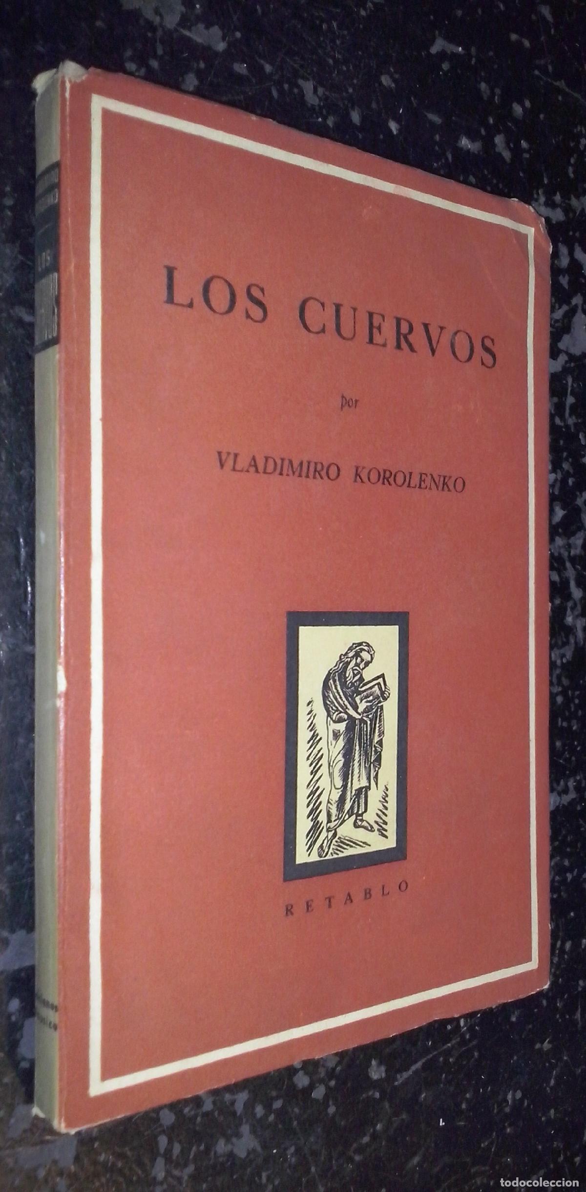 Libri di seconda mano: Los cuervos - KOROLENKO, Vladimiro: