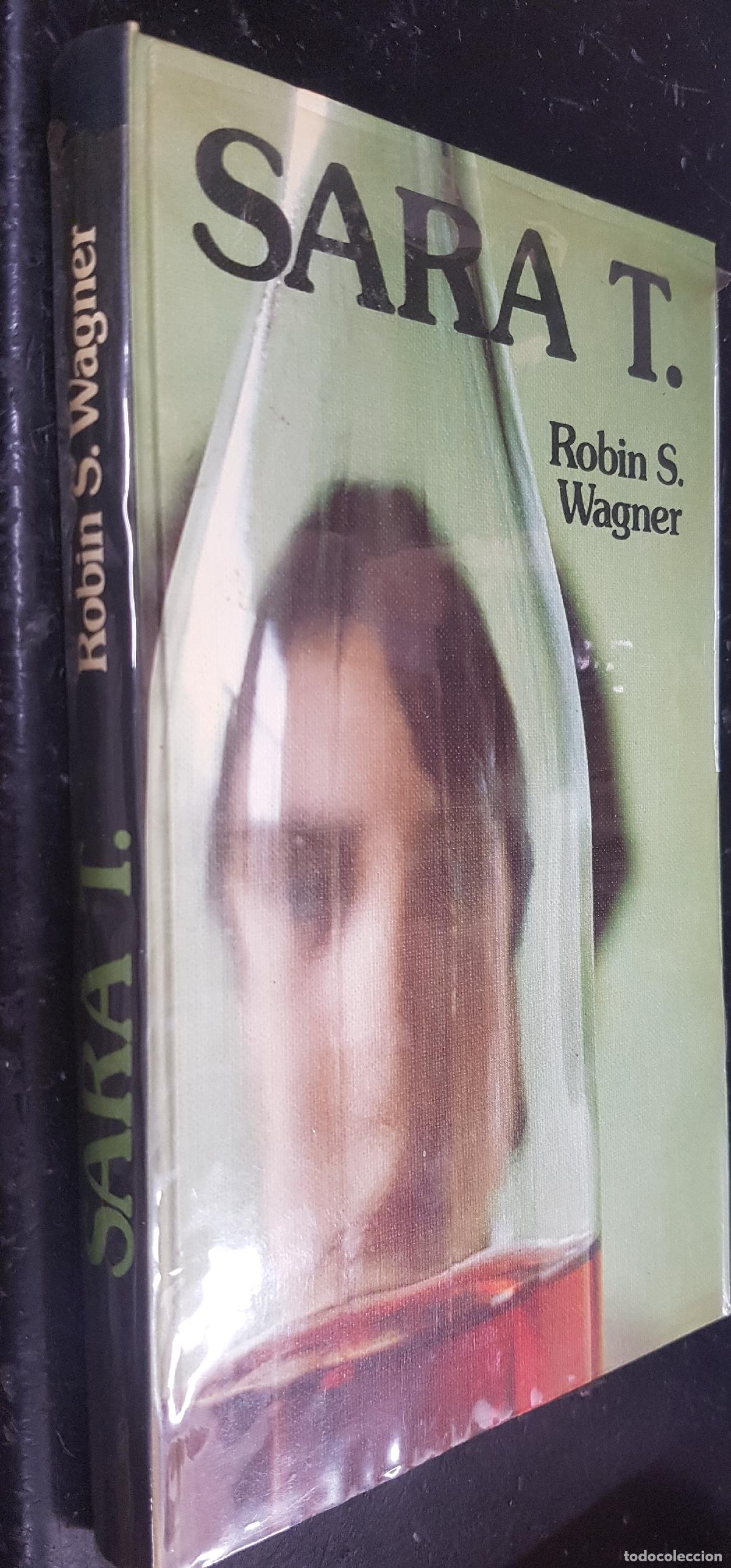 books: Sara T. Retrato de una joven alcoholica - WAGNER, Robin S. :