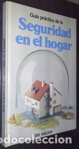 B&uuml;cher: Gu&iacute;a pr&aacute;ctica de la seguridad - WALKER, Tom: