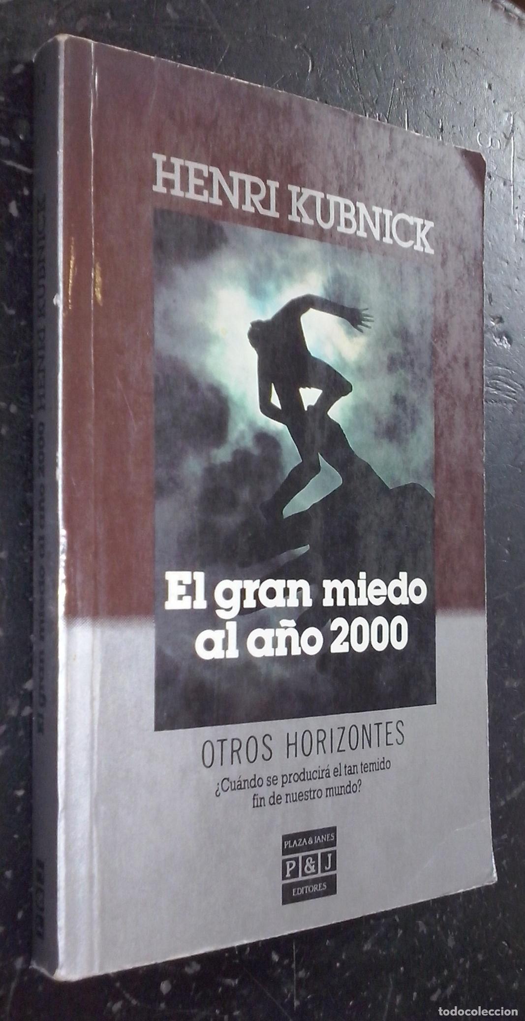 Libros: El gran miedo al a&ntilde;o 2000 - KUBNICK, Henri: