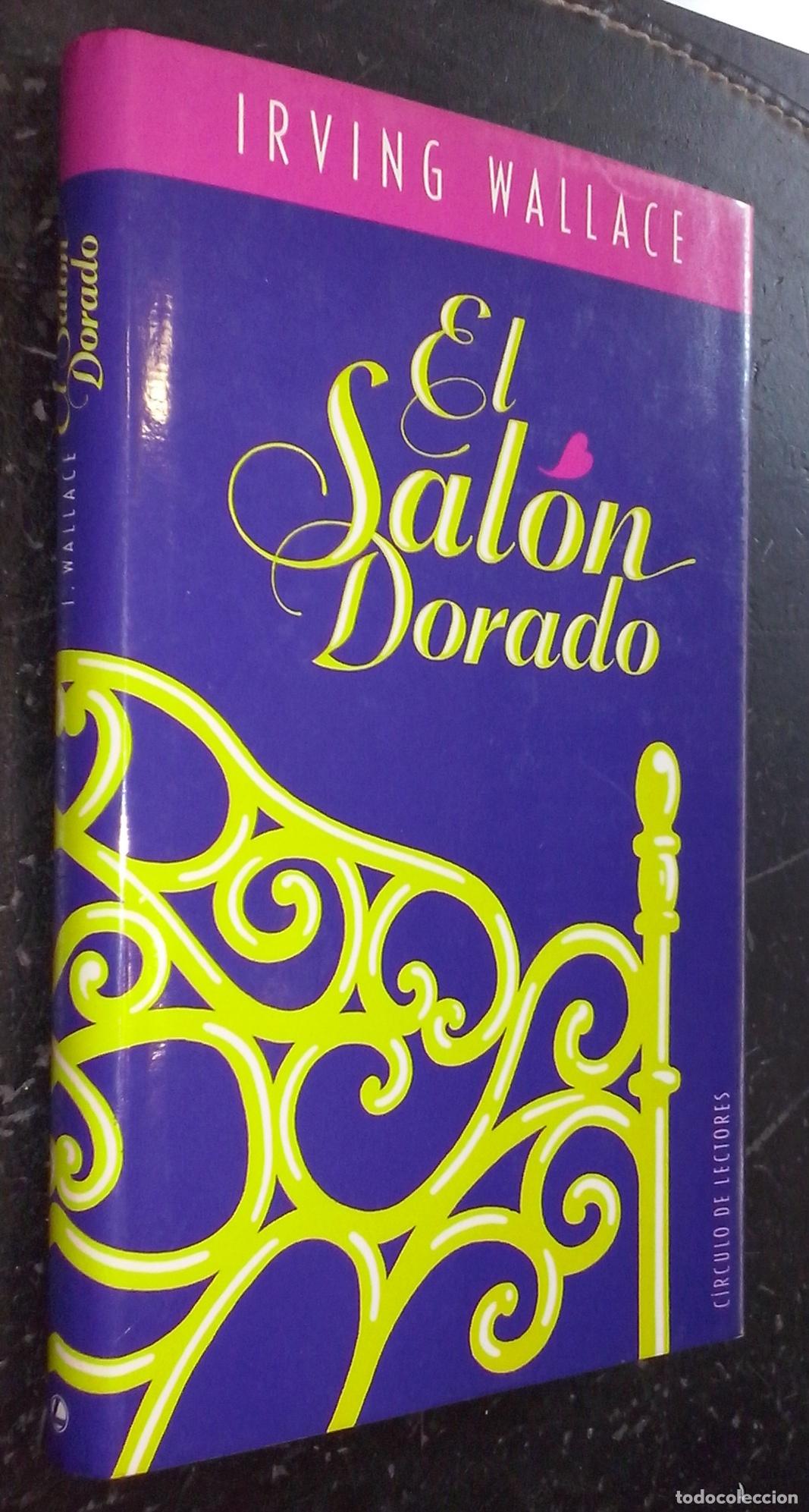 Libros: El sal&oacute;n dorado - WALLACE, Irving: - Foto 1