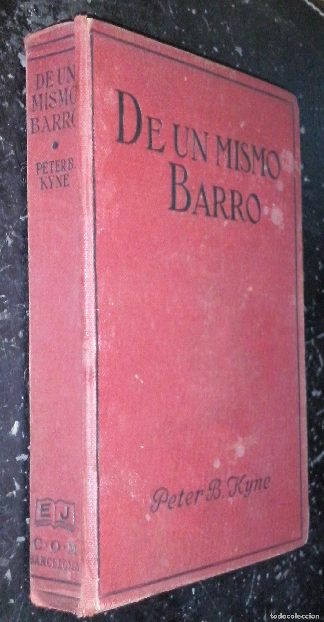 Libros: De un mismo barro - KYNE, Peter B.: - Foto 1