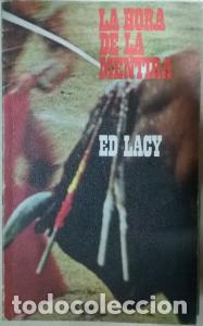 Libros: La hora de la mentira - LACY, Ed: - Foto 1