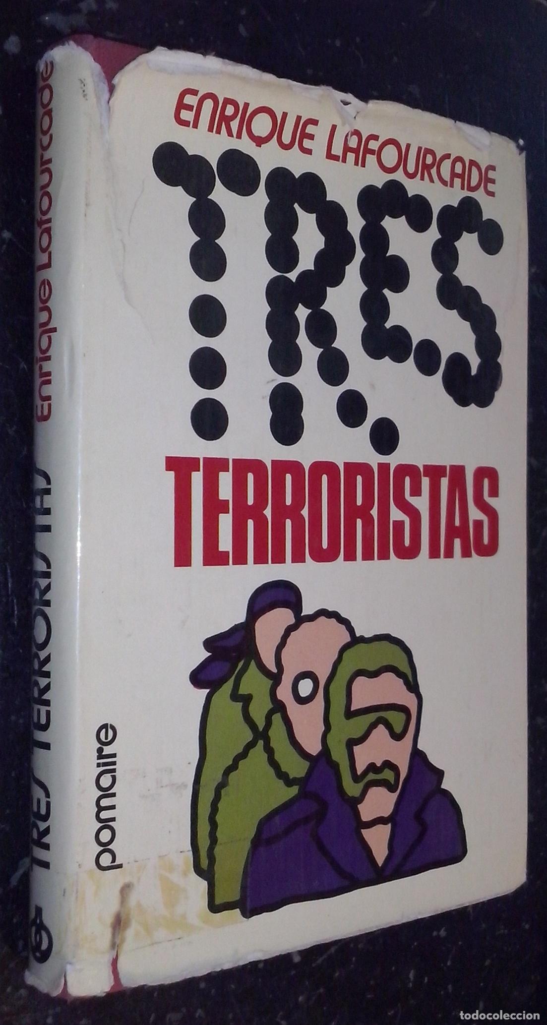 books: Tres terroristas - LAFOURCADE, Enrique: