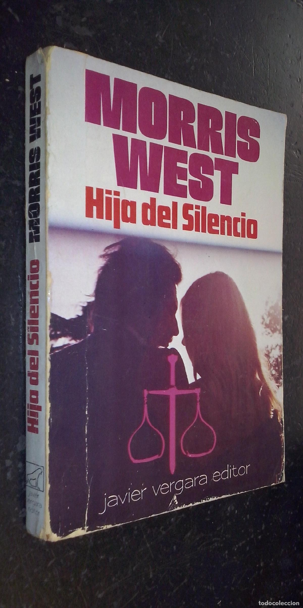 Libros: Hija del silencio - WEST, Morris: - Foto 1