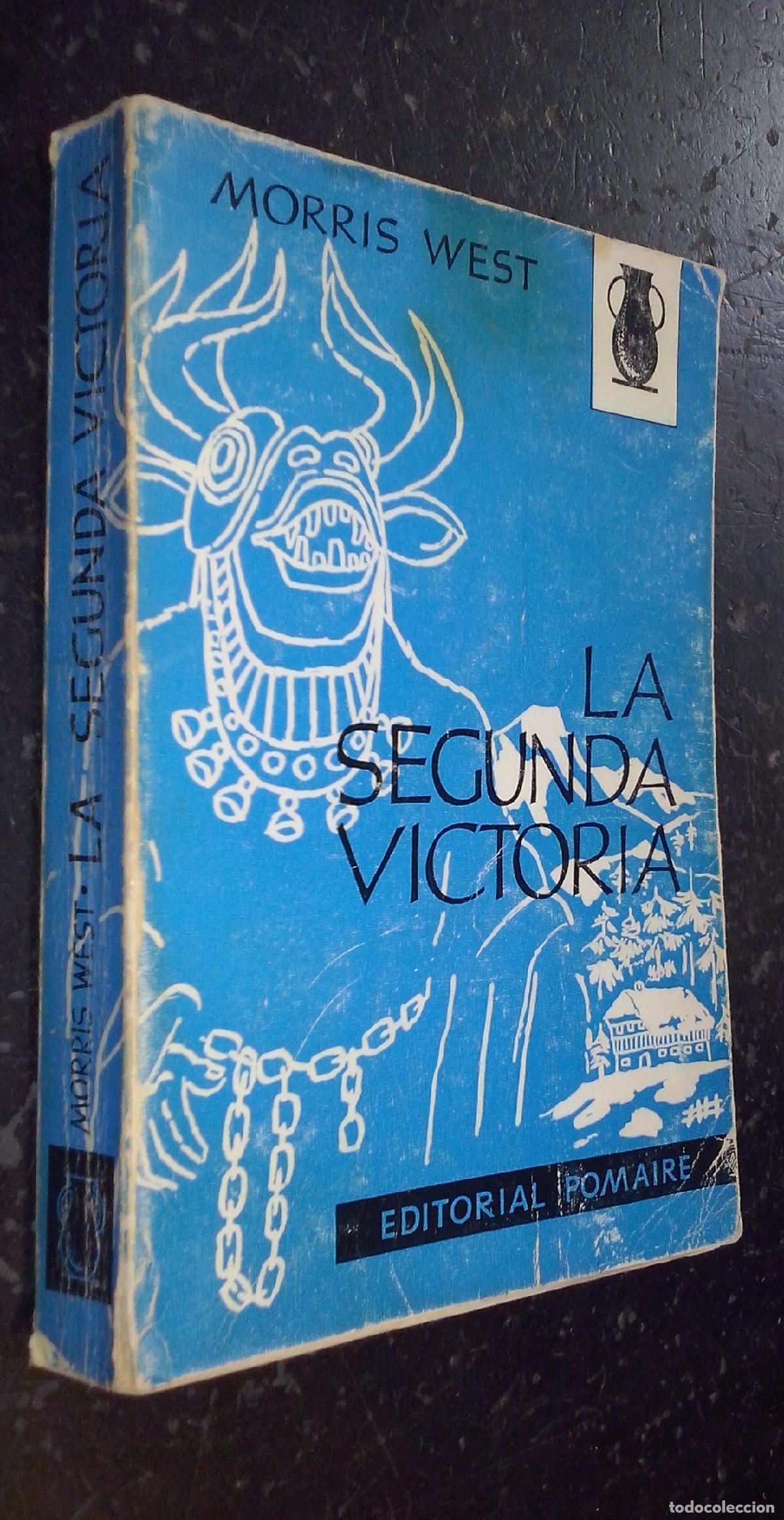 Libri di seconda mano: La segunda victoria - WEST, Morris:
