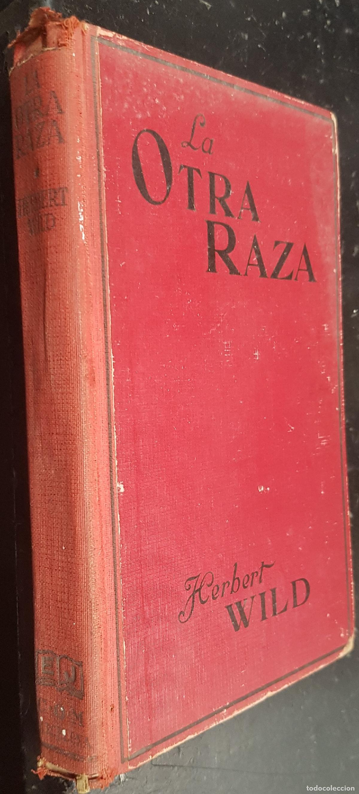 Libros: La otra raza - WILD, Herbert: