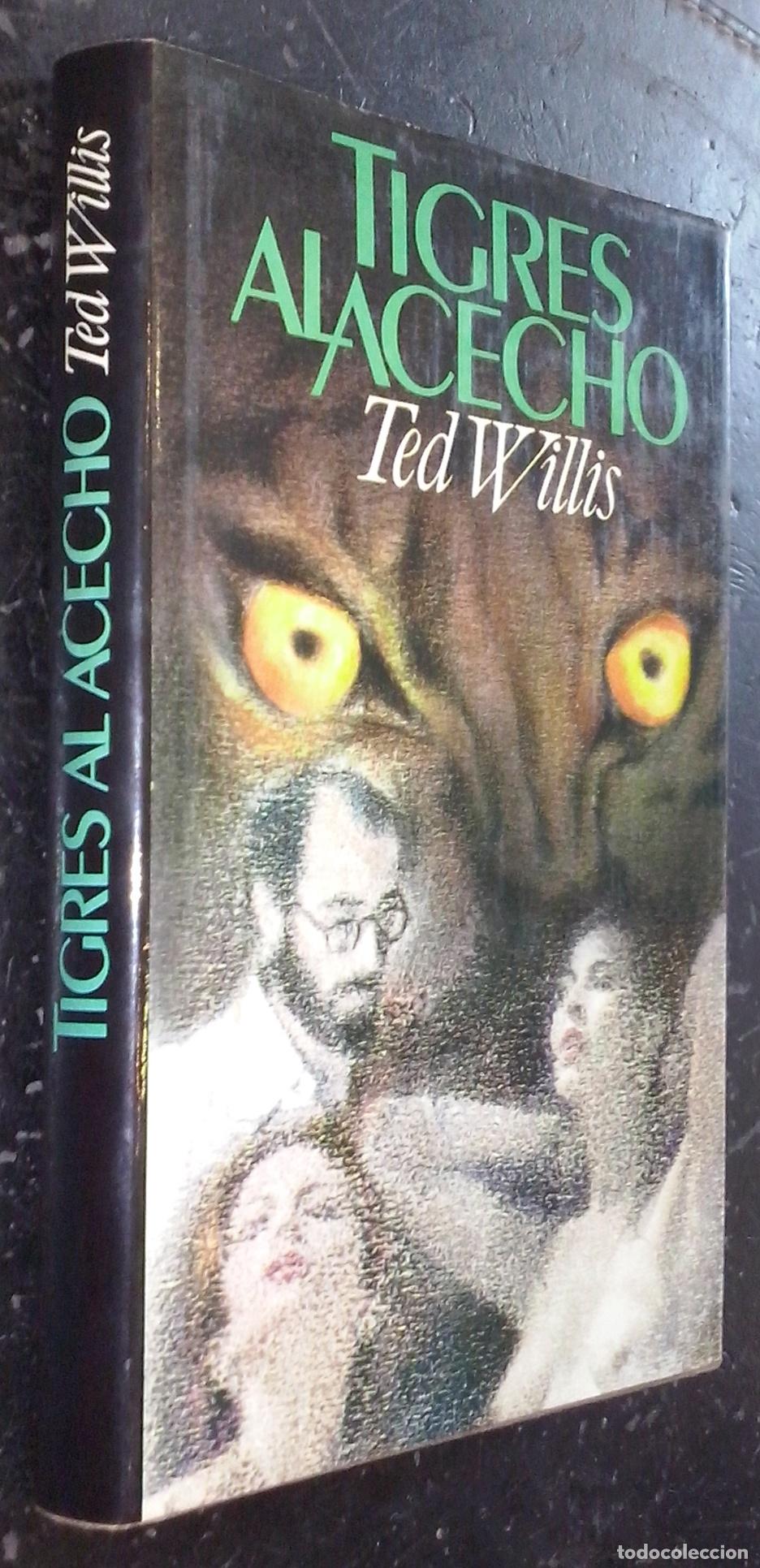 Libros: Tigres al acecho - WILLIS, Ted: - Foto 1