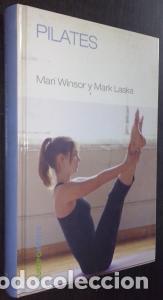 Libros: Pilates. El centro de energ&iacute;a - WINSOR, Mari y LASKA, Mark: