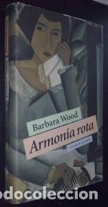 B&uuml;cher: Armon&iacute;a rota - WOOD, B&aacute;rbara: