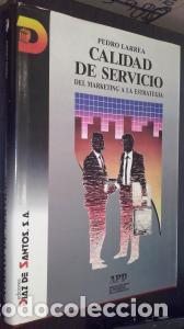 B&uuml;cher: Calidad de servicio. Del marketing a la estrategia - LARREA, Pedro: