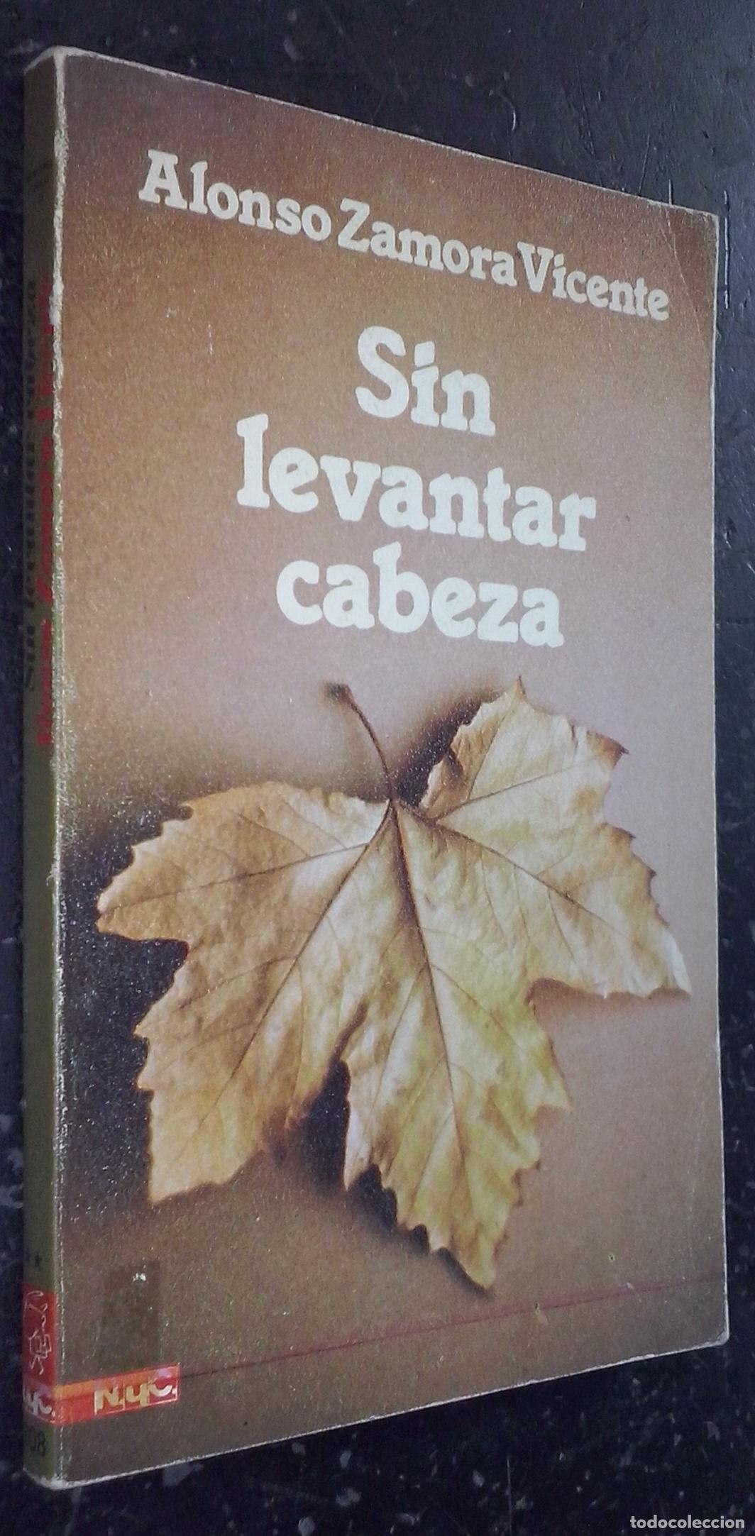 Libros: Sin levantar cabeza - ZAMORA VICENTE, Alonso: - Foto 1