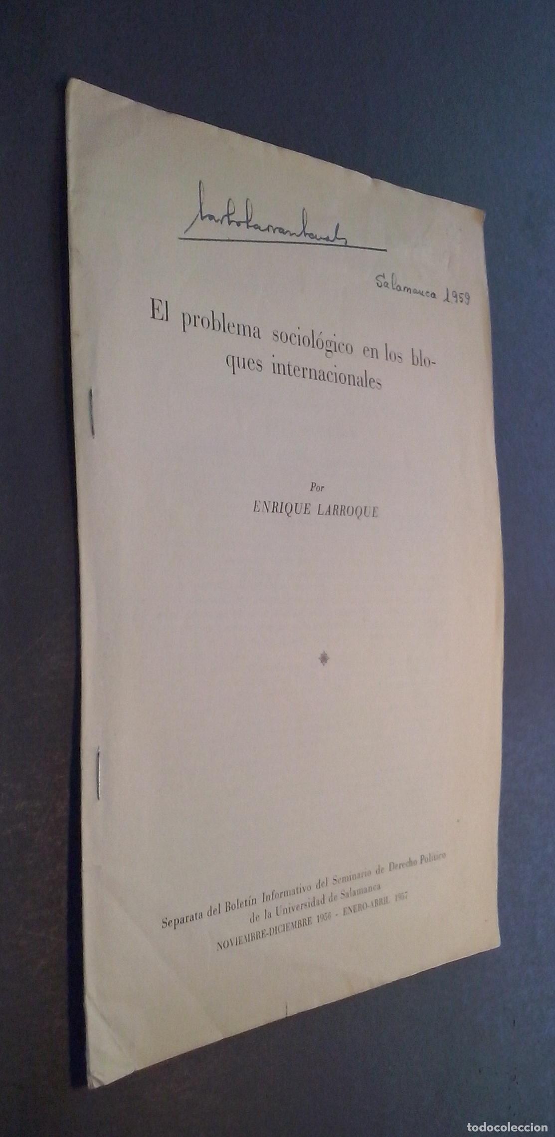 Libri di seconda mano: El problema sociol&oacute;gico en los bloques internacionales - LARROQUE, Enrique: