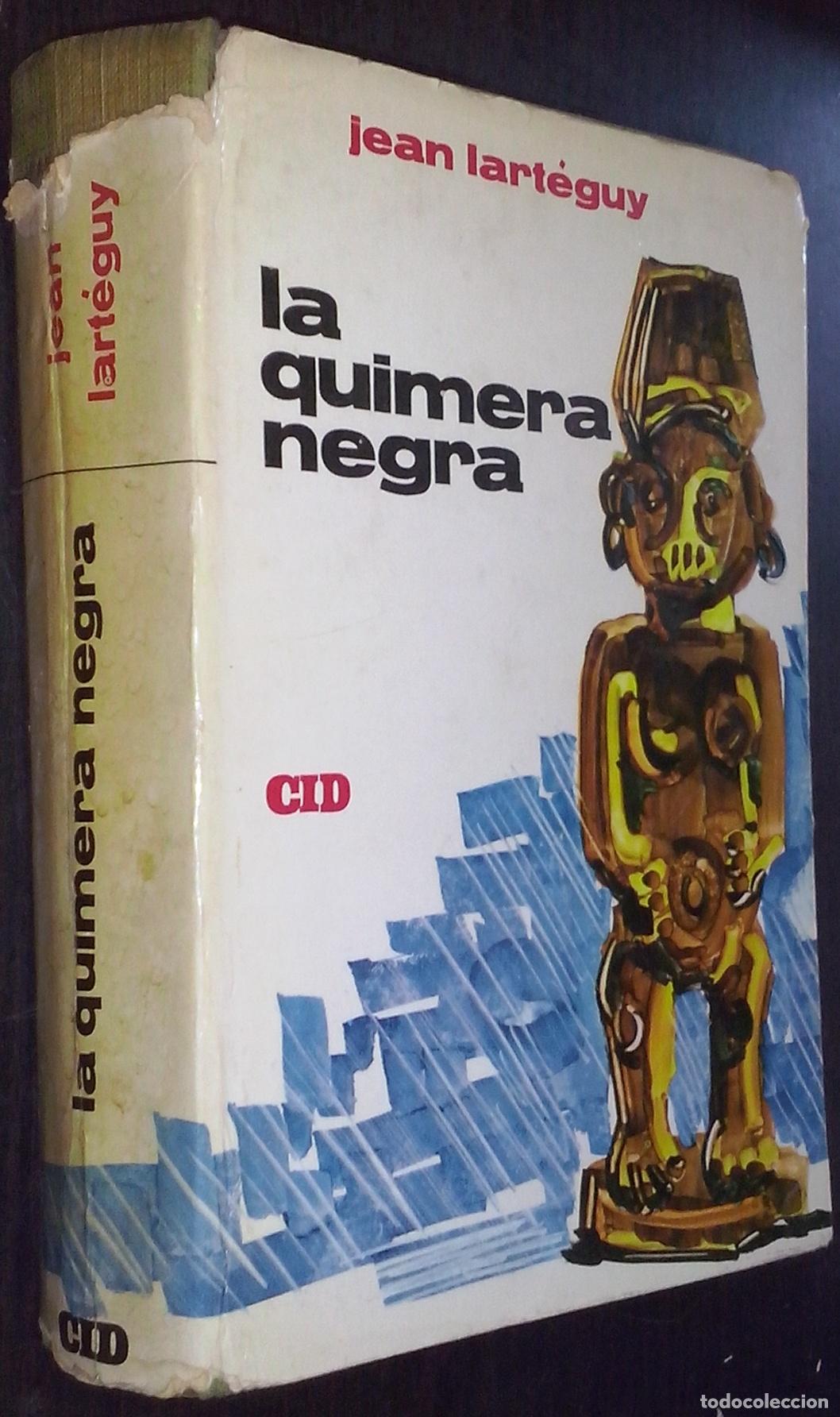 B&uuml;cher: La quimera negra - LARTEGUY, Jean:
