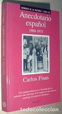 Libri di seconda mano: Anecdotario espa&ntilde;ol. 1900-1931 - FISAS, Carlos:
