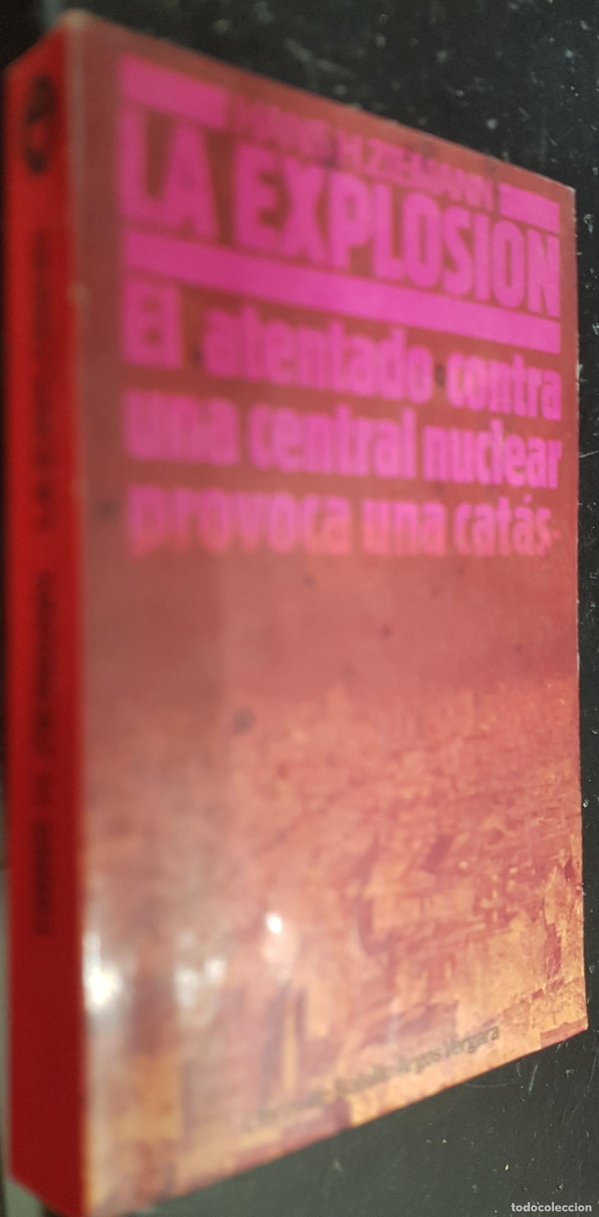 B&uuml;cher: La explosi&oacute;n. El atentado contra una central nuclear provoca una cat&aacute;trofe - ZIEMANN, Hans H. :
