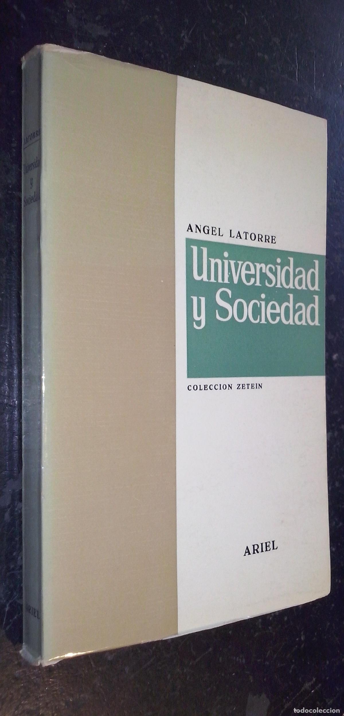 Libri di seconda mano: Universidad y sociedad - LATORRE, Angel: