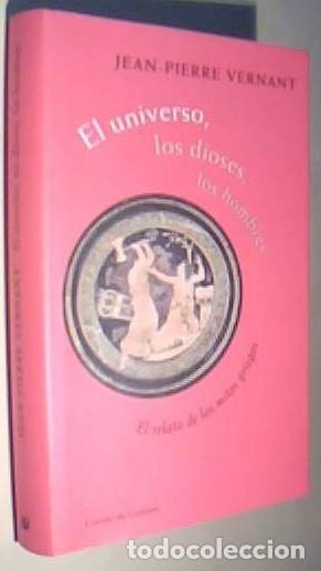 Libri di seconda mano: El universo, los dioses, los hombres. El relato de los mitos griegos - VERNANT, Jean Pierre: