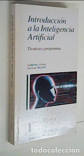B&uuml;cher: Introducci&oacute;n a la Inteligencia Artificial. T&eacute;cnicas y programas - ALONSO, Guillermo y BECERRIL, Jos&eacute;