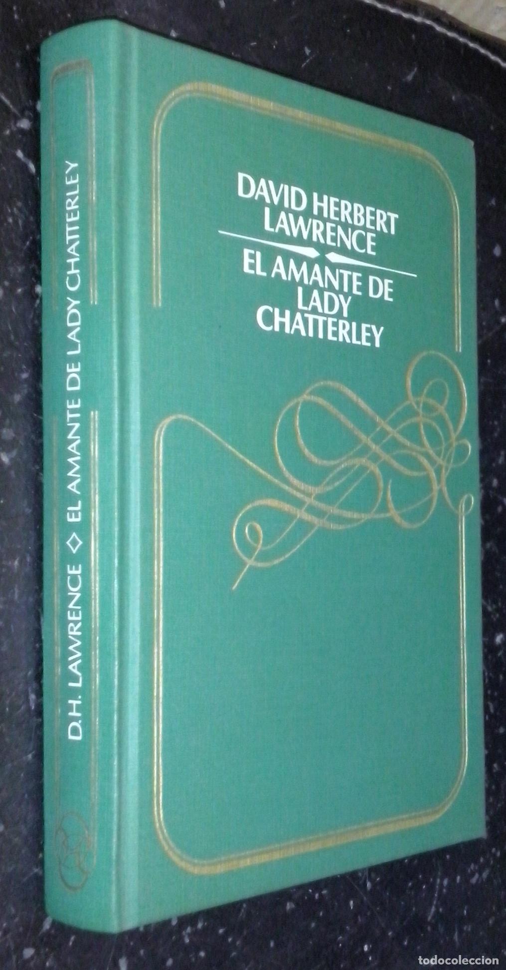 Libri di seconda mano: El amante de Lady Chatterley - LAWRENCE, David Herbert: