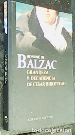 Libros: Grandeza y decadencia de C&eacute;sar Birottean - Balzac, Honor&eacute; de: - Foto 1