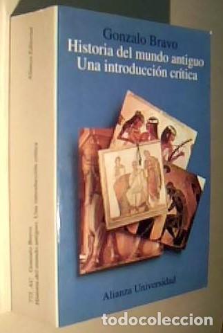 Libri di seconda mano: Historia del mundo antiguo. Una introducci&oacute;n cr&iacute;tica - BRAVO, Gonzalo: