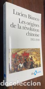Libri di seconda mano: Les origines de la revolution chinoise. 1915-1949. Troisieme edition - BIANCO, Lucien: