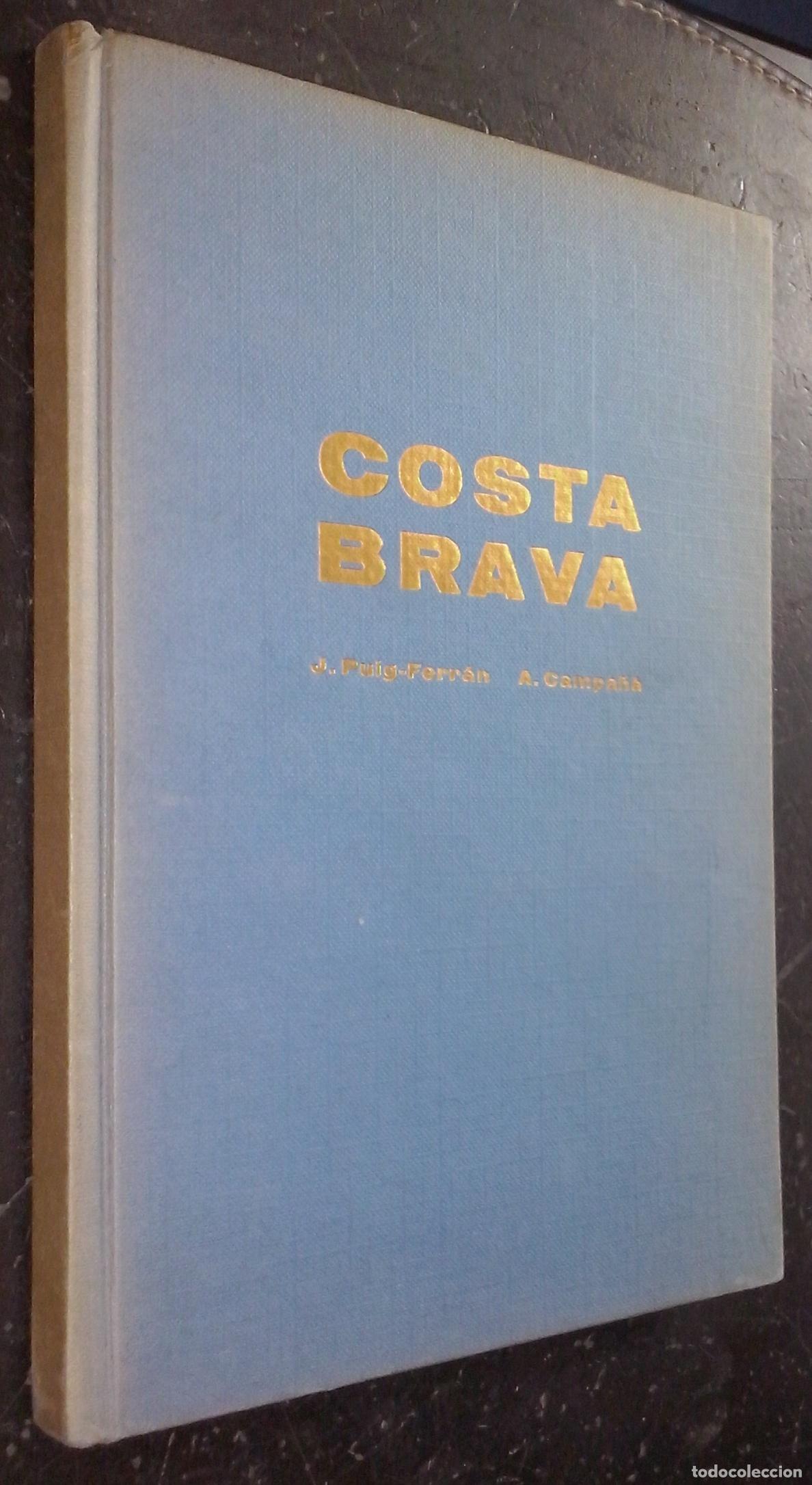 Livros em segunda m&atilde;o: Costa Brava - CAMPA&Ntilde;&Aacute;, Antonio y PUIG FERR&Aacute;N, Juan: