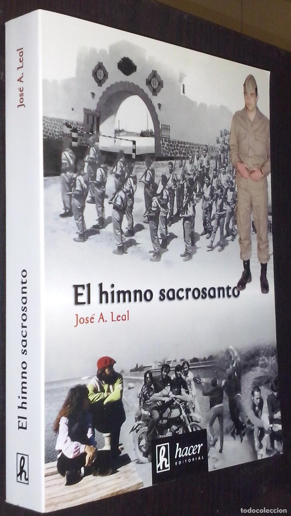 B&uuml;cher: El himno sacrosanto - LEAL, Jos&eacute; A.: