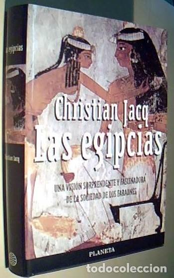 Libros: Las egipcias. Reatratos de mujeres del Egipto fara&oacute;nico - JACQ, Christian: