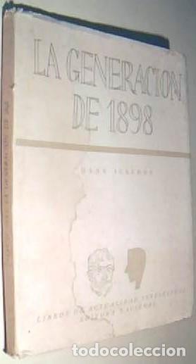 Libros: La Generaci&oacute;n de 1898 (ensayo de una determinaci&oacute;n de su esencia). 2&ordf; edici&oacute;n espa&ntilde;ola revisada por