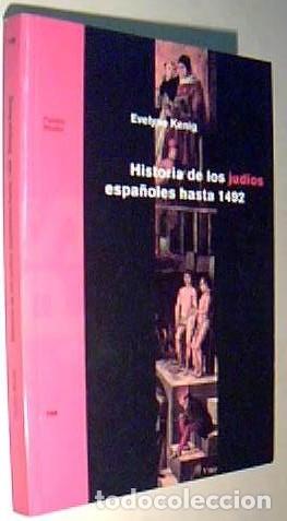 B&uuml;cher: Historia de los jud&iacute;os espa&ntilde;oles hasta 1492 - KENIG, Evelyne: