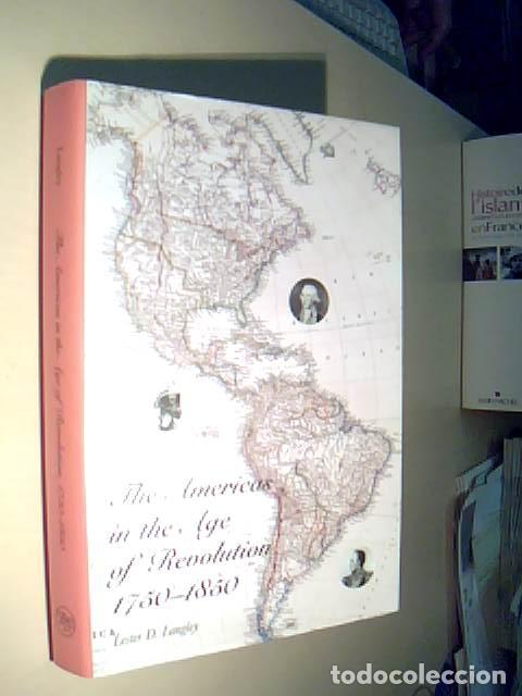 Libri di seconda mano: The Americas in the Age of REvolution. 1750-1850 - LANGLEY, Lester D.: